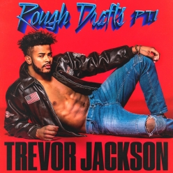 Trevor Jackson - Rough Drafts, Pt. 1